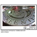 TORAJASTAR COFFEE＆TEA 不銹鋼蝕刻藝術招牌 - 葡萄藤鍛造藝術有限公司